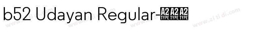 b52 Udayan Regular字体转换